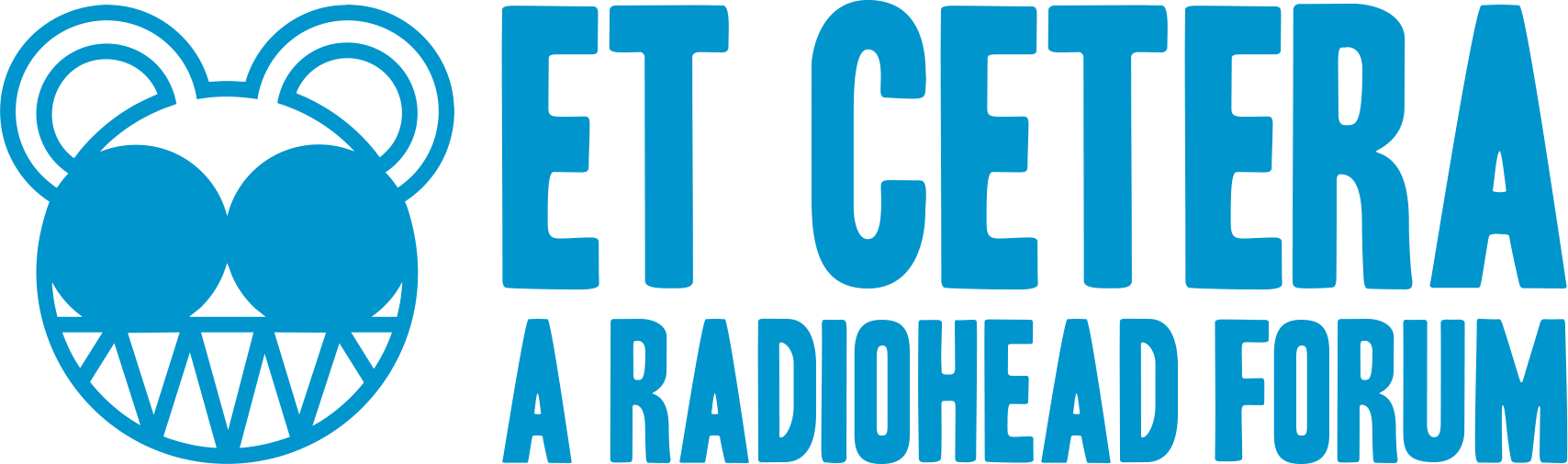 ET CETERA | Radiohead News / Forum Discussion